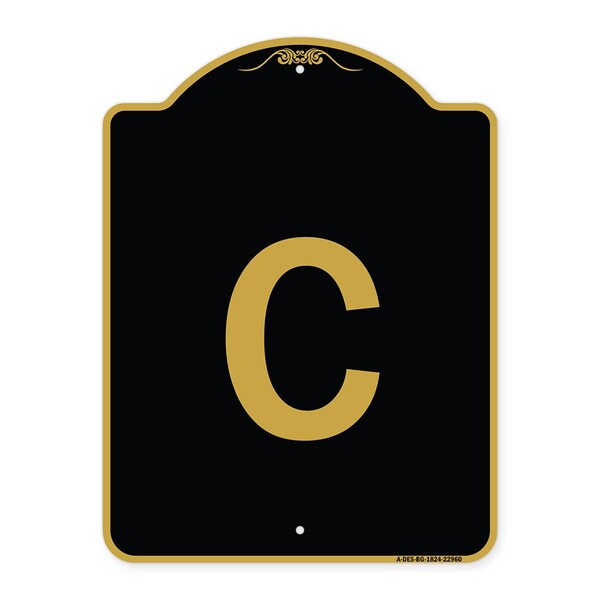 Designer Series Sign-Sign W/ Letter C, Black & Gold Aluminum Sign, 18" x 24", BG-1824-22960